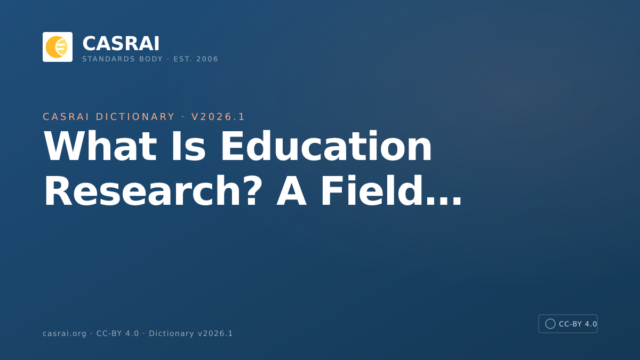 What Is Education Research? A Field Guide — CASRAI