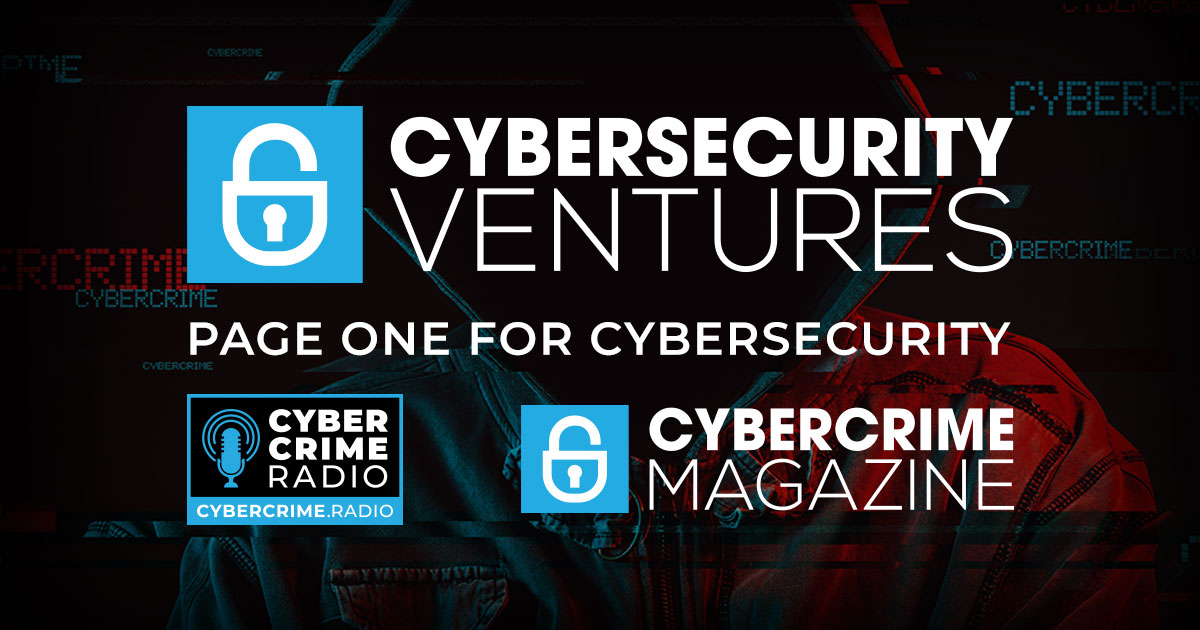 Cybercrime Magazine - Page One For The Cybersecurity Industry