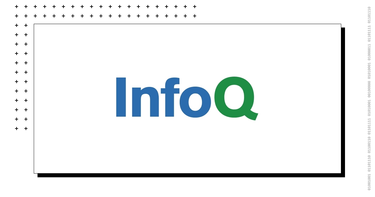 InfoQ: Software Development News, Trends & Best Practices - InfoQ